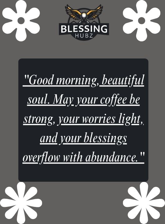 Beautiful Good Morning Blessings