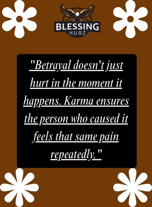 Betrayal Karma Cheating Quotes