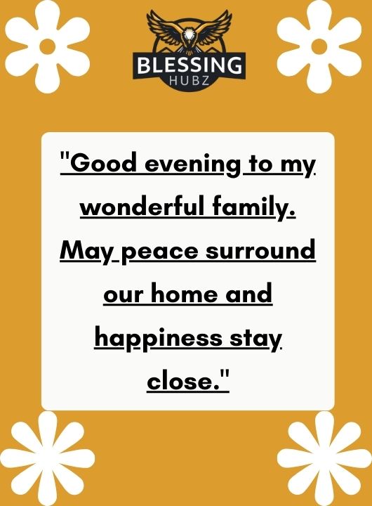 Good Evening Wishes for Family Members