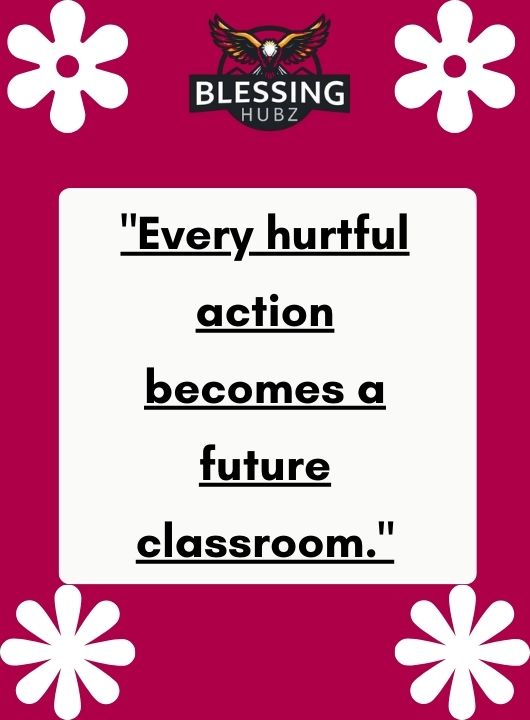 Lesson Hurt Karma Quotes