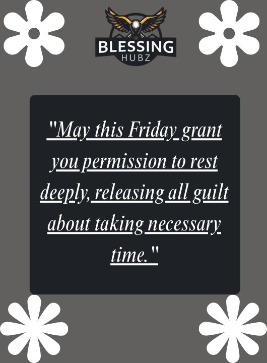 Rest Friday Blessings