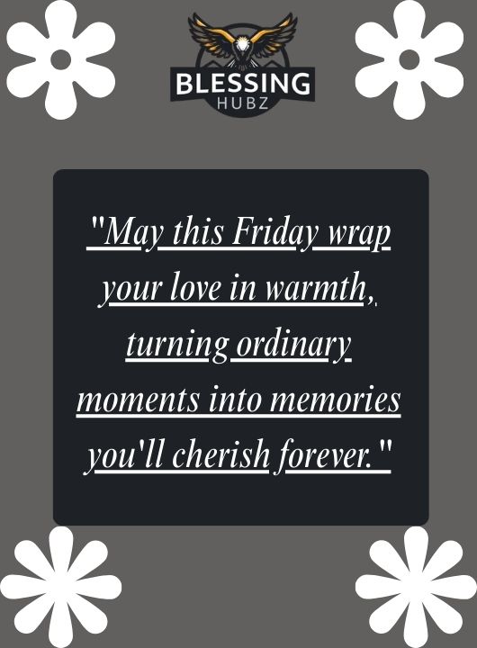 Romantic & Love Friday Blessings