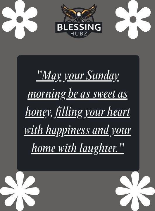 Sweet Good Morning Sunday Blessings