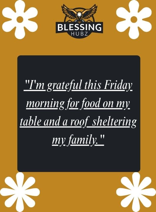 Thankful Good Morning Friday Blessings