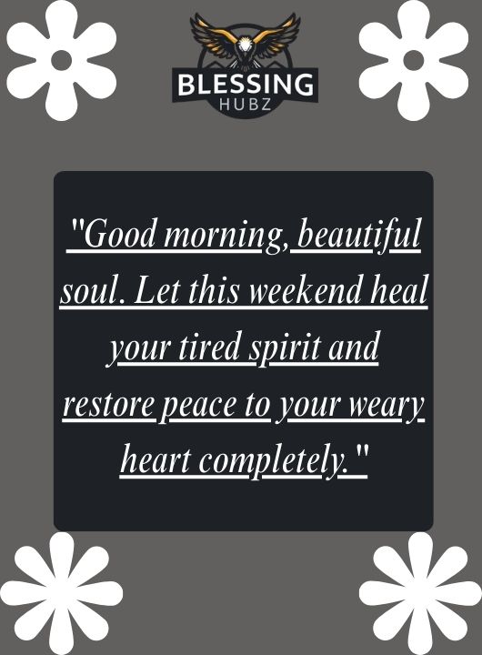 Weekend Morning Blessings