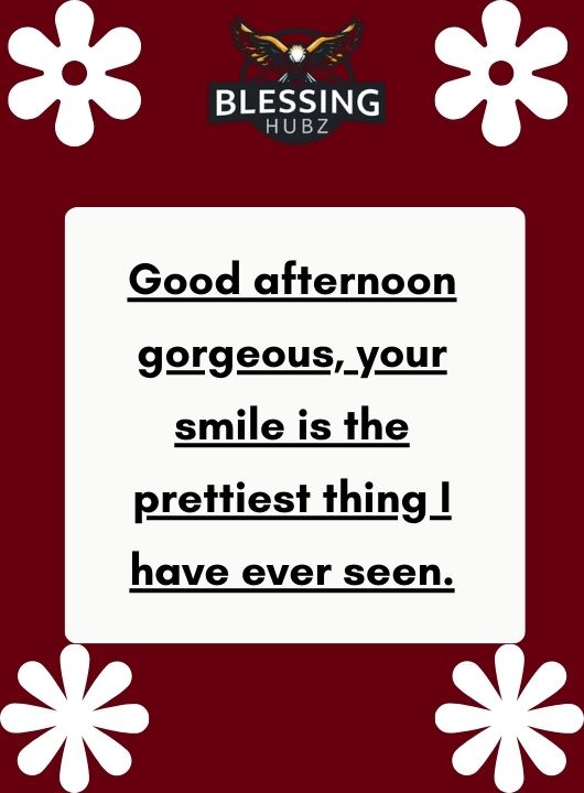 Good Afternoon Messages to Make Her Smile