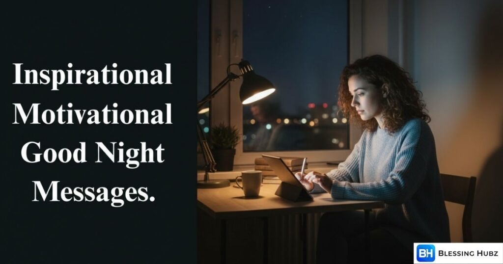 Motivational Good Night Messages