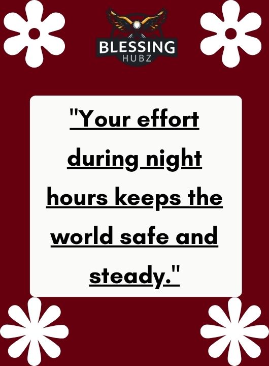 Motivational Night Duty Quotes