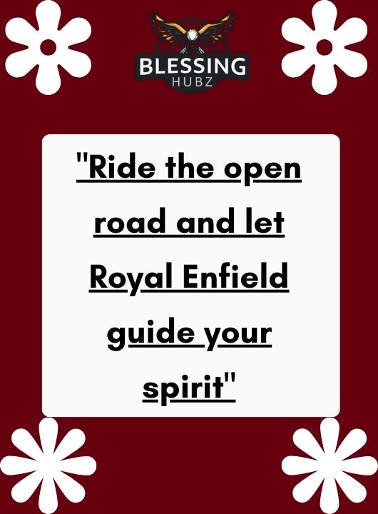 Royal Enfield Quotes 
