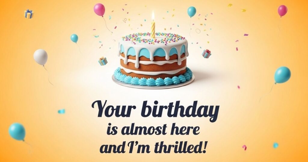 Birthday Countdown Quotes for Friend