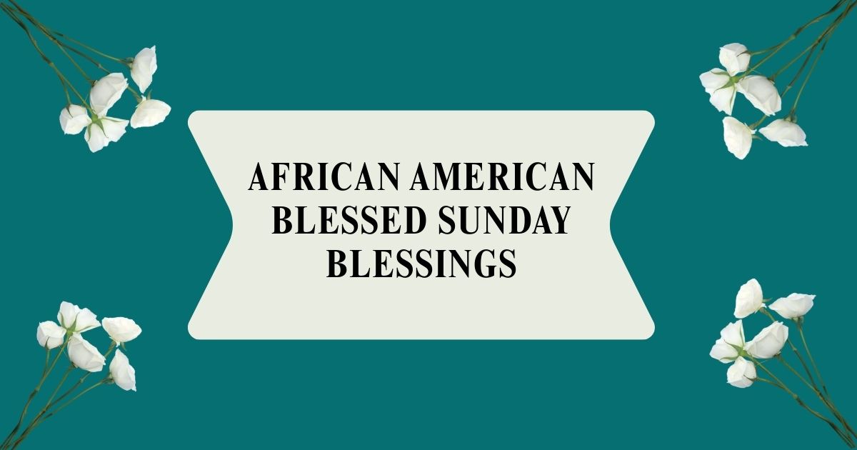 African American Blessed Sunday Blessings
