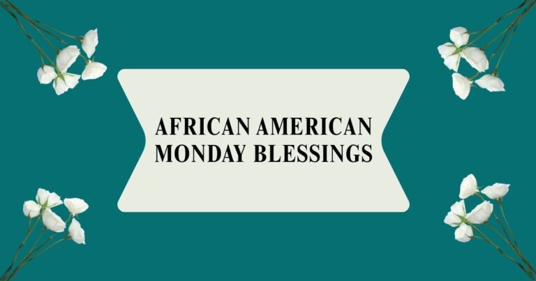 African American Monday Blessings