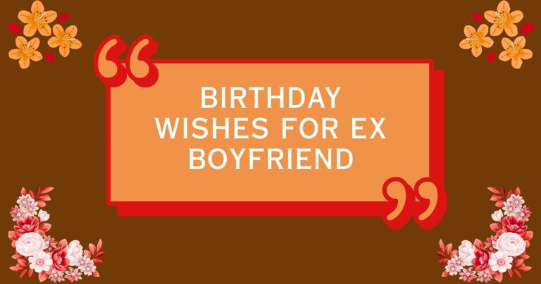 Birthday Wishes for Ex Boyfriend