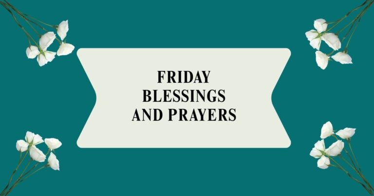Friday Blessings and Prayers