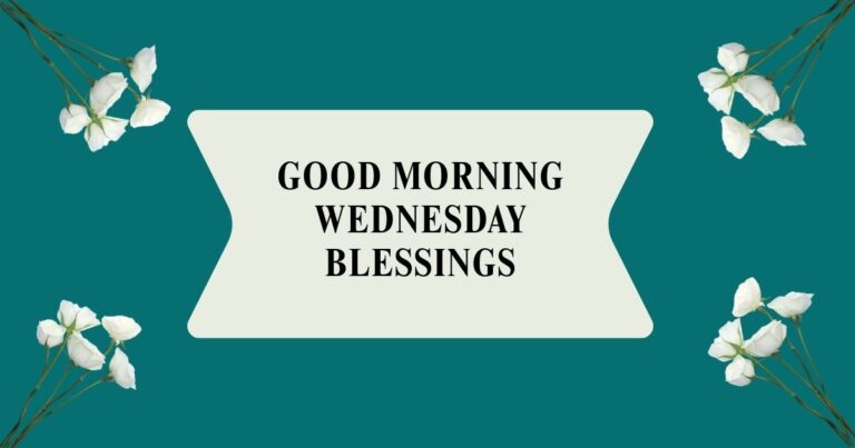 Good Morning Wednesday Blessings