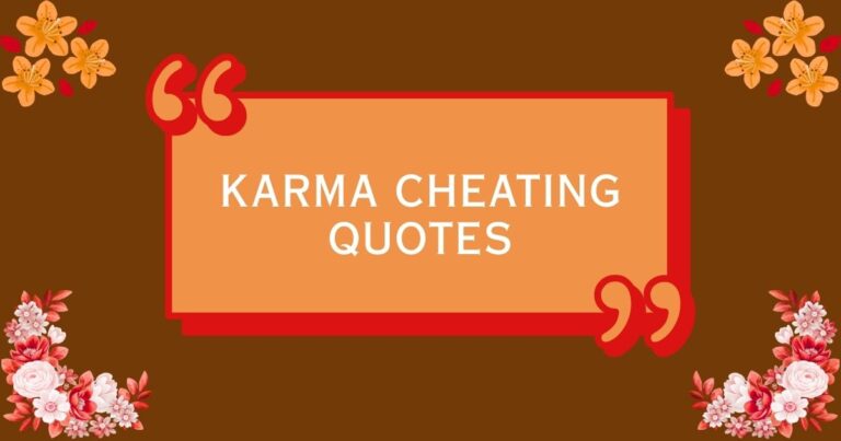 Karma Cheating Quotes