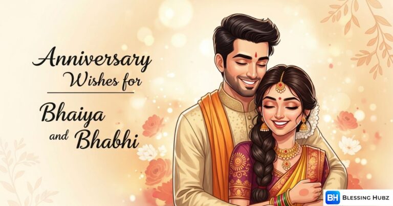 Anniversary Wishes for Bhaiya and Bhabhi