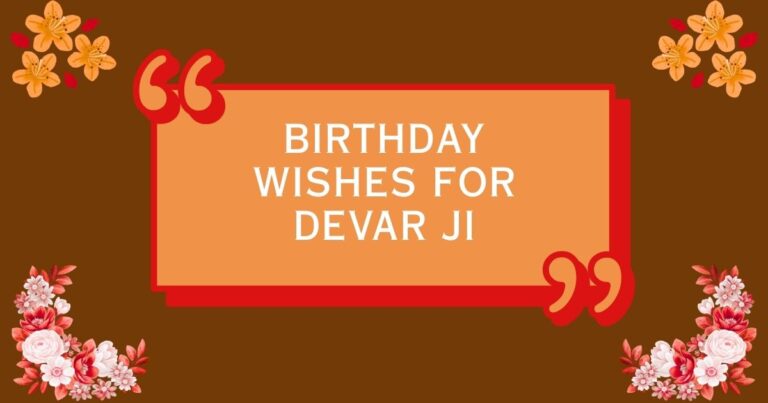 Birthday Wishes for Devar Ji