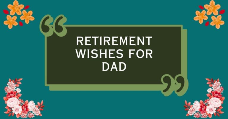Retirement Wishes for Dad