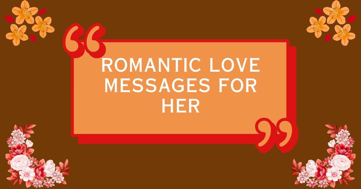 Romantic Love Messages for Her