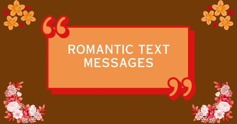 Romantic Text Messages that will Make Her Want You Badly