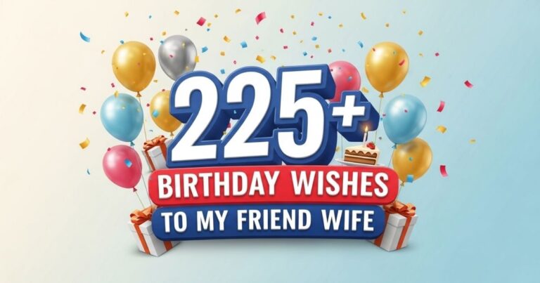 Birthday Wishes to My Friend Wife