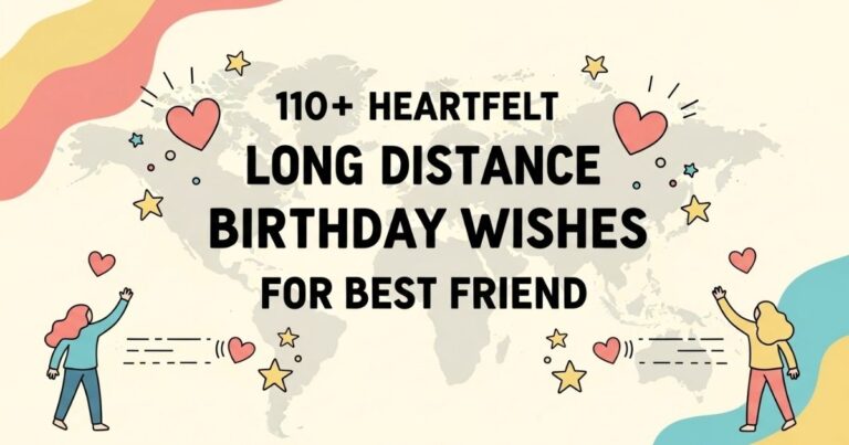Long Distance Birthday Wishes for Best Friend