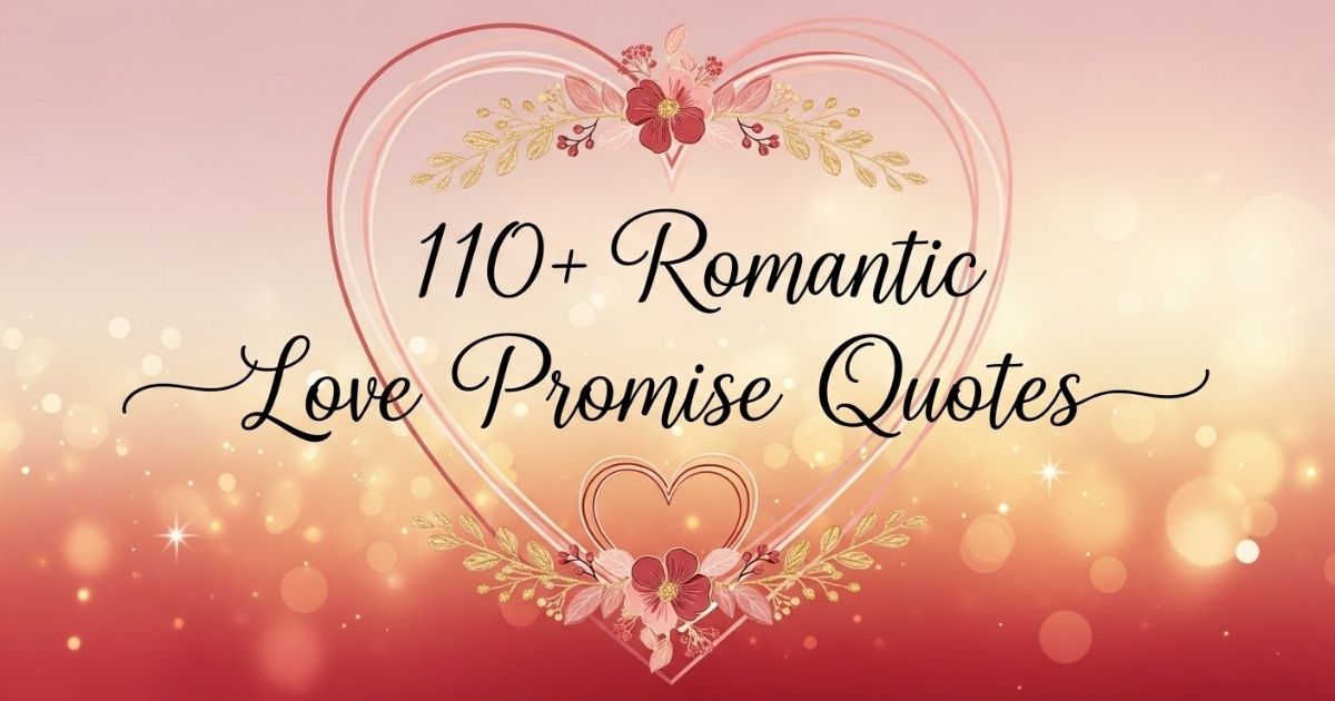 Romantic Love Promise Quotes