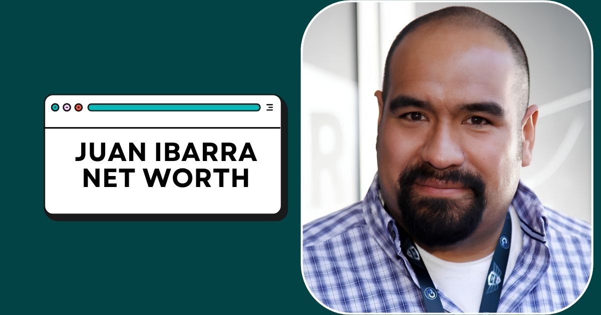 Juan Ibarra Net Worth