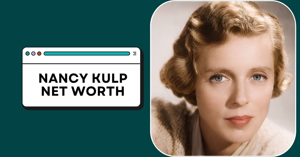 Nancy Kulp Net Worth