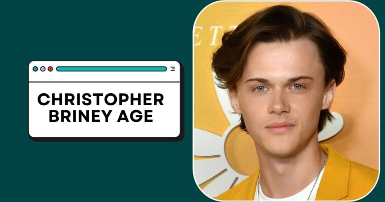 Christopher Briney Age